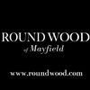 Round Wood Of Mayfield