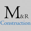 M & R Construction