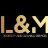 L & M Property & Cleaning Services