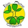 Earth Mother Gardening