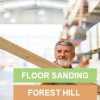 Forest Hill Floor Sanding