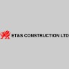 E T & S Construction