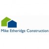 Mike Etheridge Construction